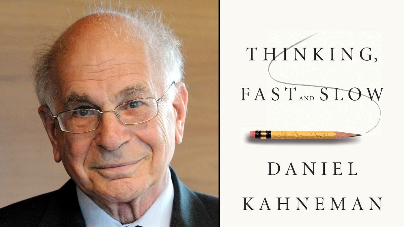 Giới thiệu sách “Tư duy nhanh và chậm” ( Thinking, Fast and Slow ) của Daniel Kahneman