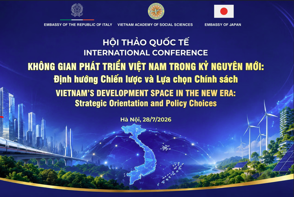 Hội thảo “Không gian phát triển Việt Nam trong kỷ nguyên mới: Định hướng chiến lược và lựa chọn chính sách” diễn ra vào ngày 28/7