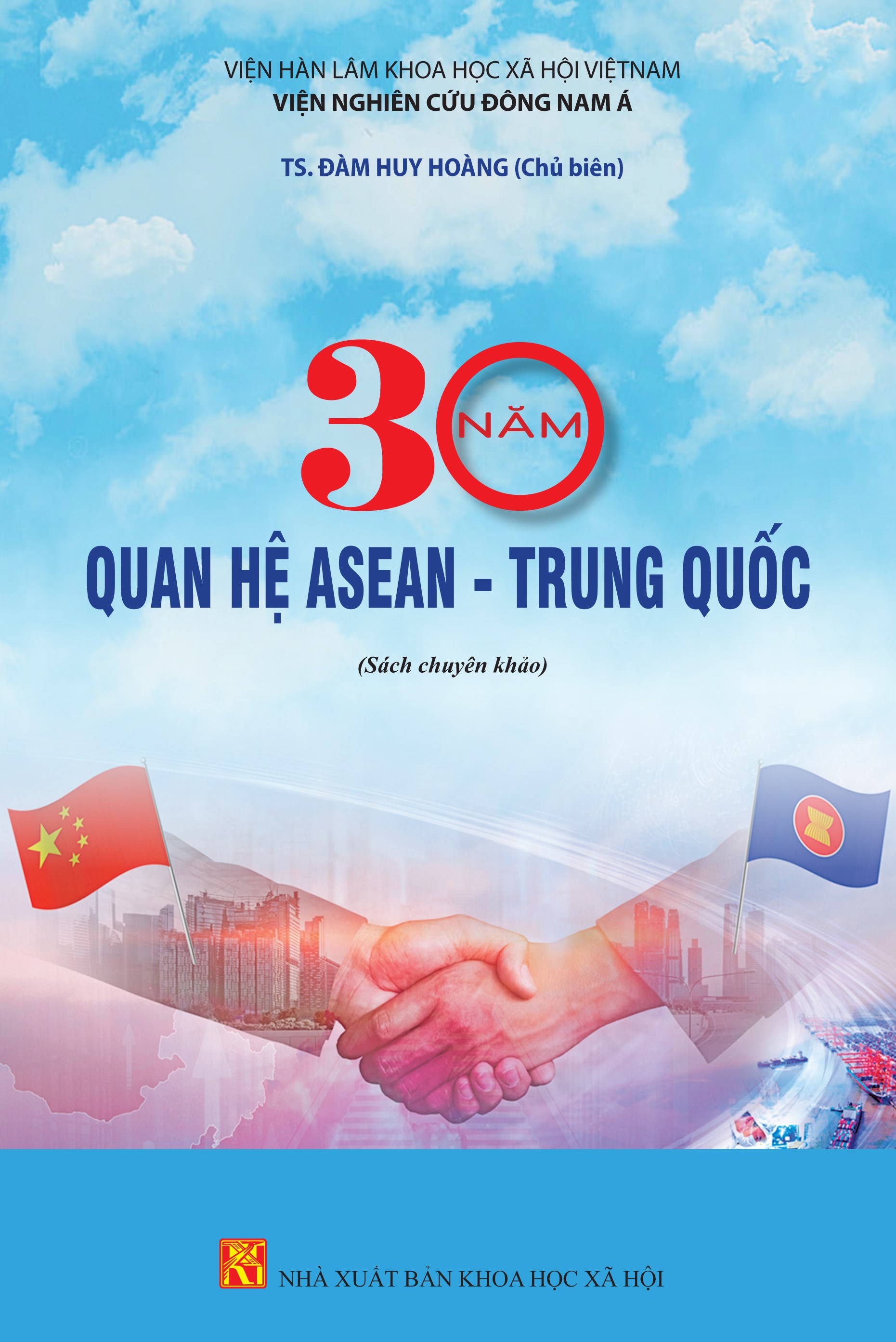 Giới thiệu sách "30 năm Quan hệ ASEAN - Trung Quốc"