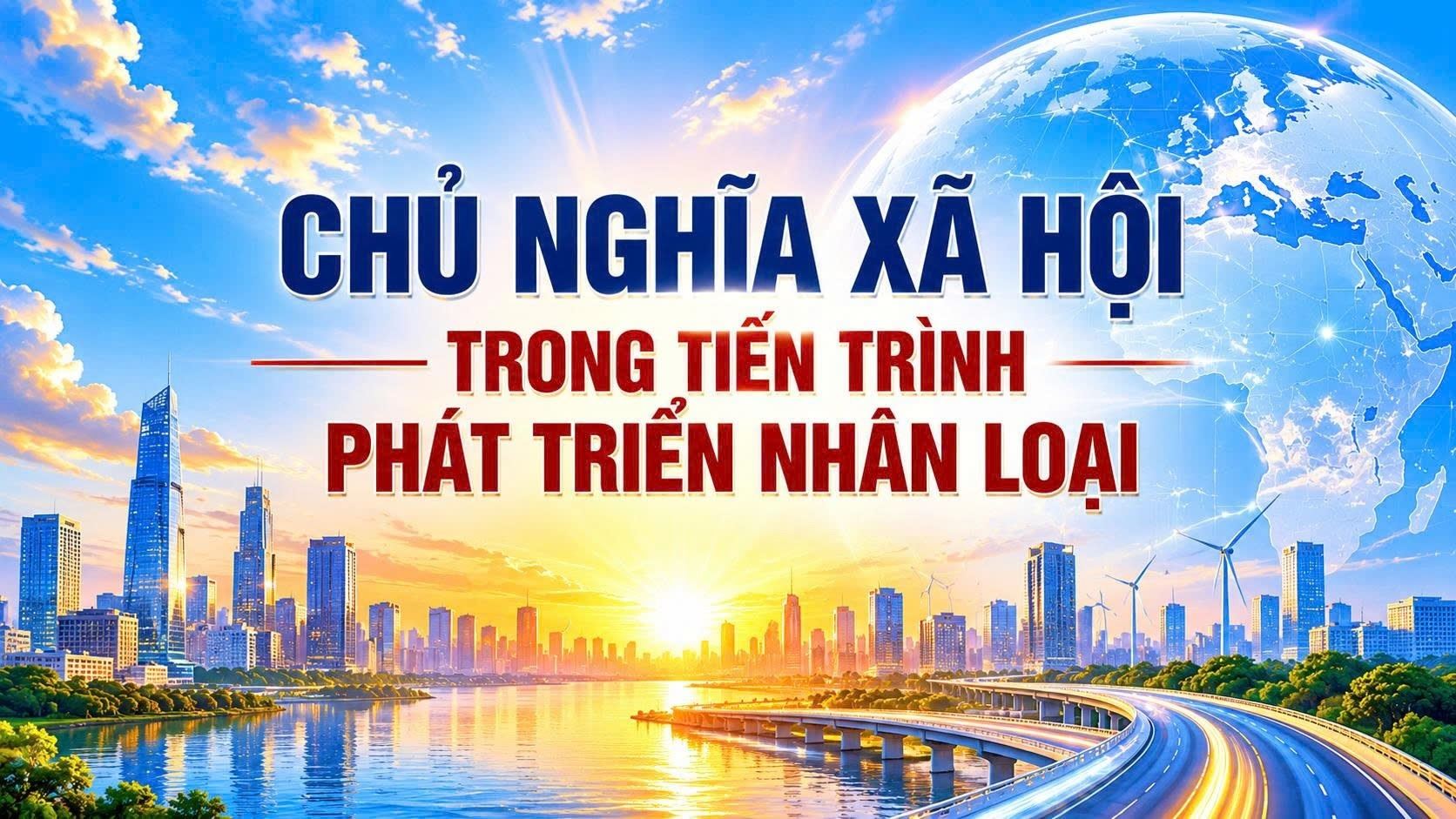 Chủ nghĩa xã hội trong tiến trình phát triển nhân loại