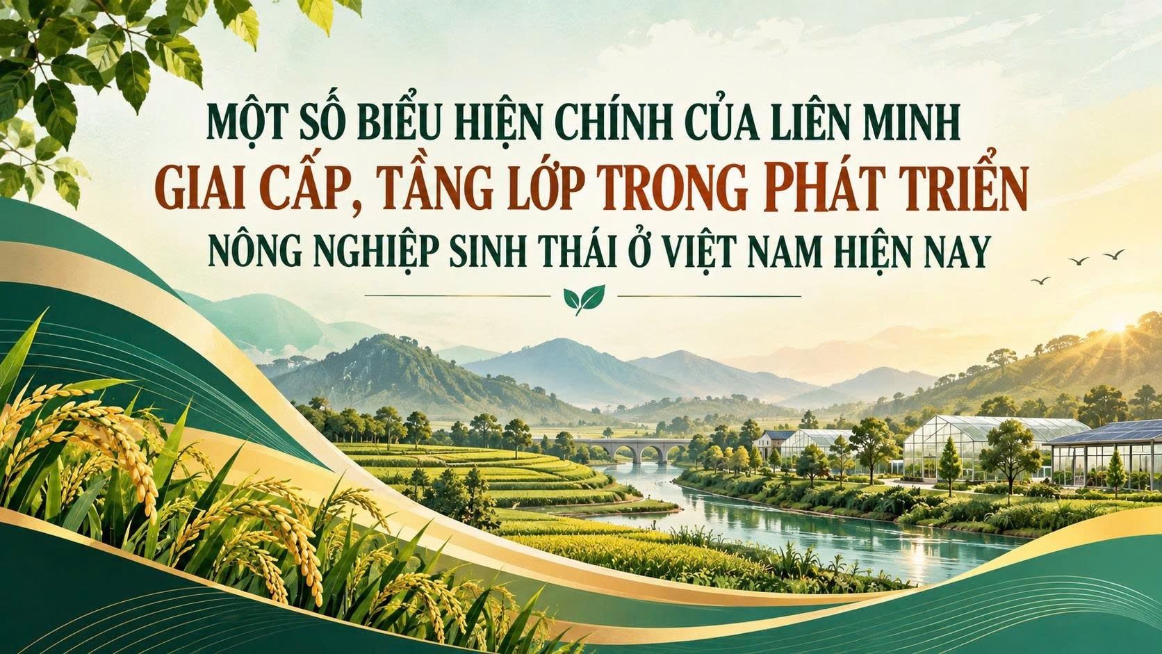 Một số biểu hiện chính của liên minh giai cấp, tầng lớp trong phát triển nông nghiệp sinh thái ở Việt Nam hiện nay