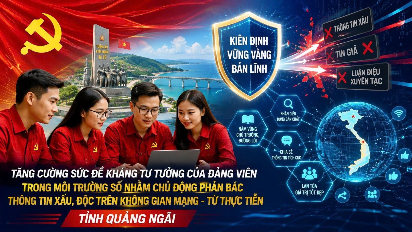 Tăng cường sức đề kháng tư tưởng của đảng viên trong môi trường số nhằm chủ động phản bác thông tin xấu, độc trên không gian mạng - từ thực tiễn tỉnh Quảng Ngãi