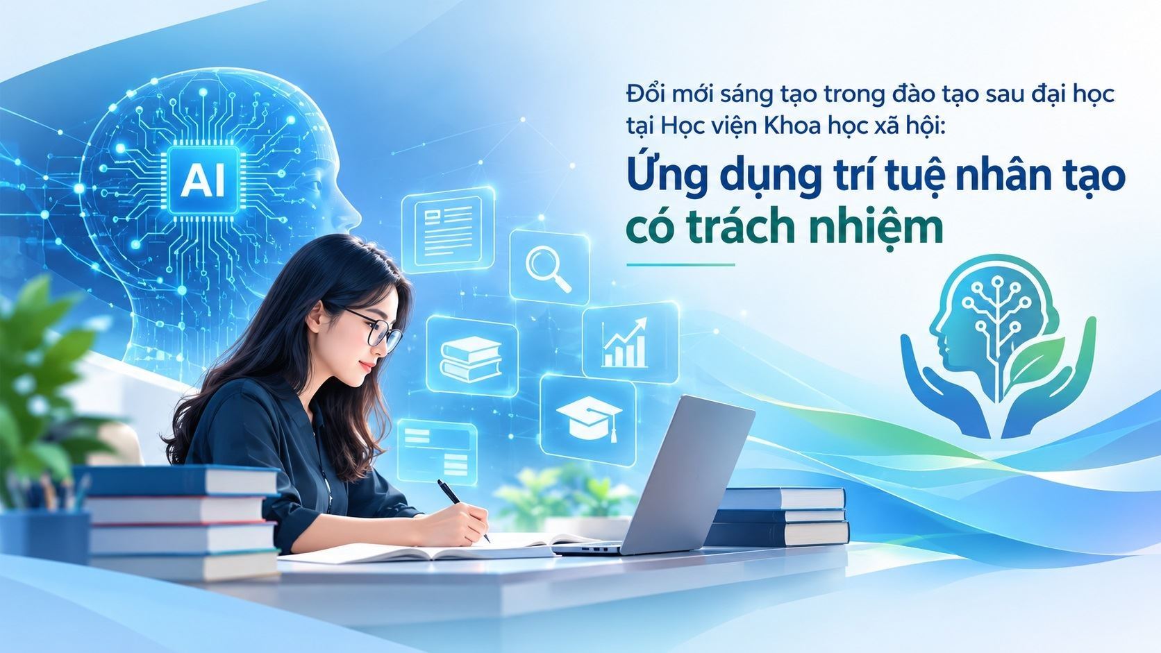 Đổi mới sáng tạo trong đào tạo sau đại học tại Học viện Khoa học xã hội: Ứng dụng trí tuệ nhân tạo có trách nhiệm