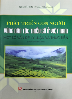 Phát triển con người vùng dân tộc thiểu số ở Việt Nam: một số vấn đề lí luận và thực tiễn