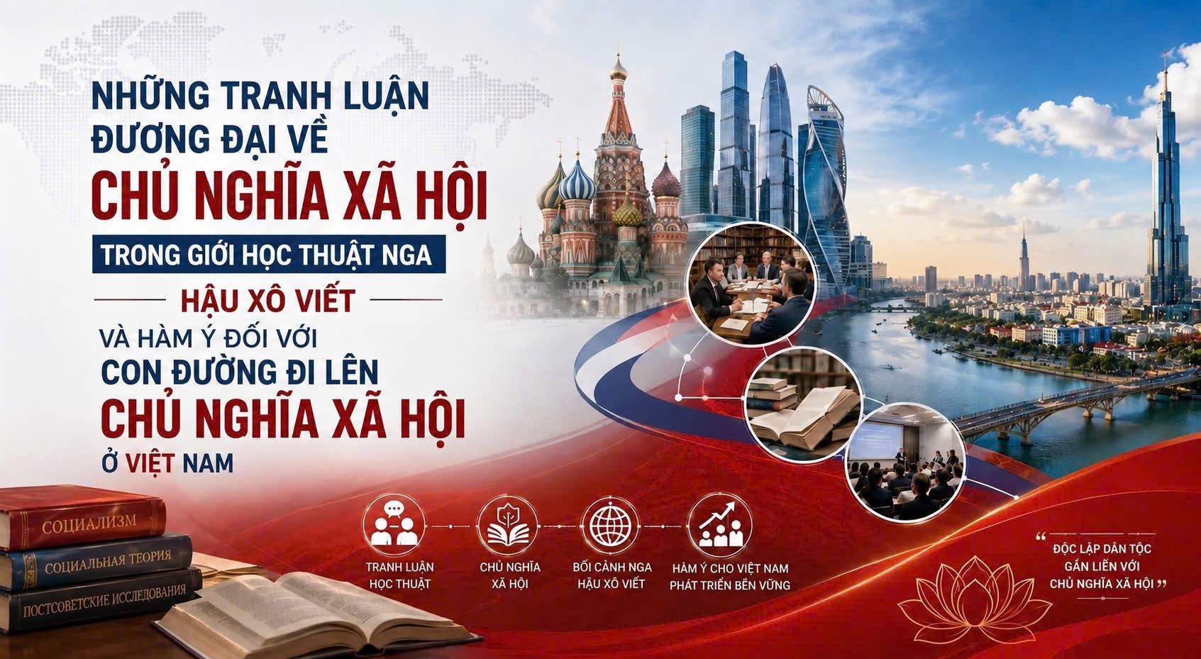 Những tranh luận đương đại về chủ nghĩa xã hội trong giới học thuật Nga hậu Xô viết và hàm ý đối với con đường đi lên chủ nghĩa xã hội ở Việt Nam