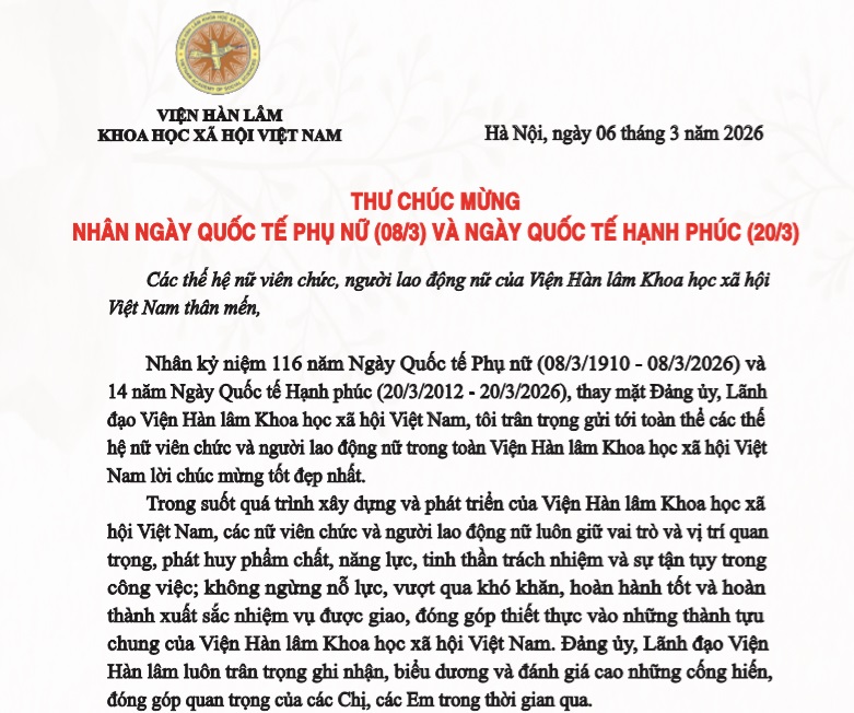Thư Chúc mừng nhân ngày Quốc tế Phụ nữ (08/3) và Ngày Quốc tế Hạnh phúc (20/3) của Chủ tịch Viện Hàn lâm Khoa học xã hội Việt Nam