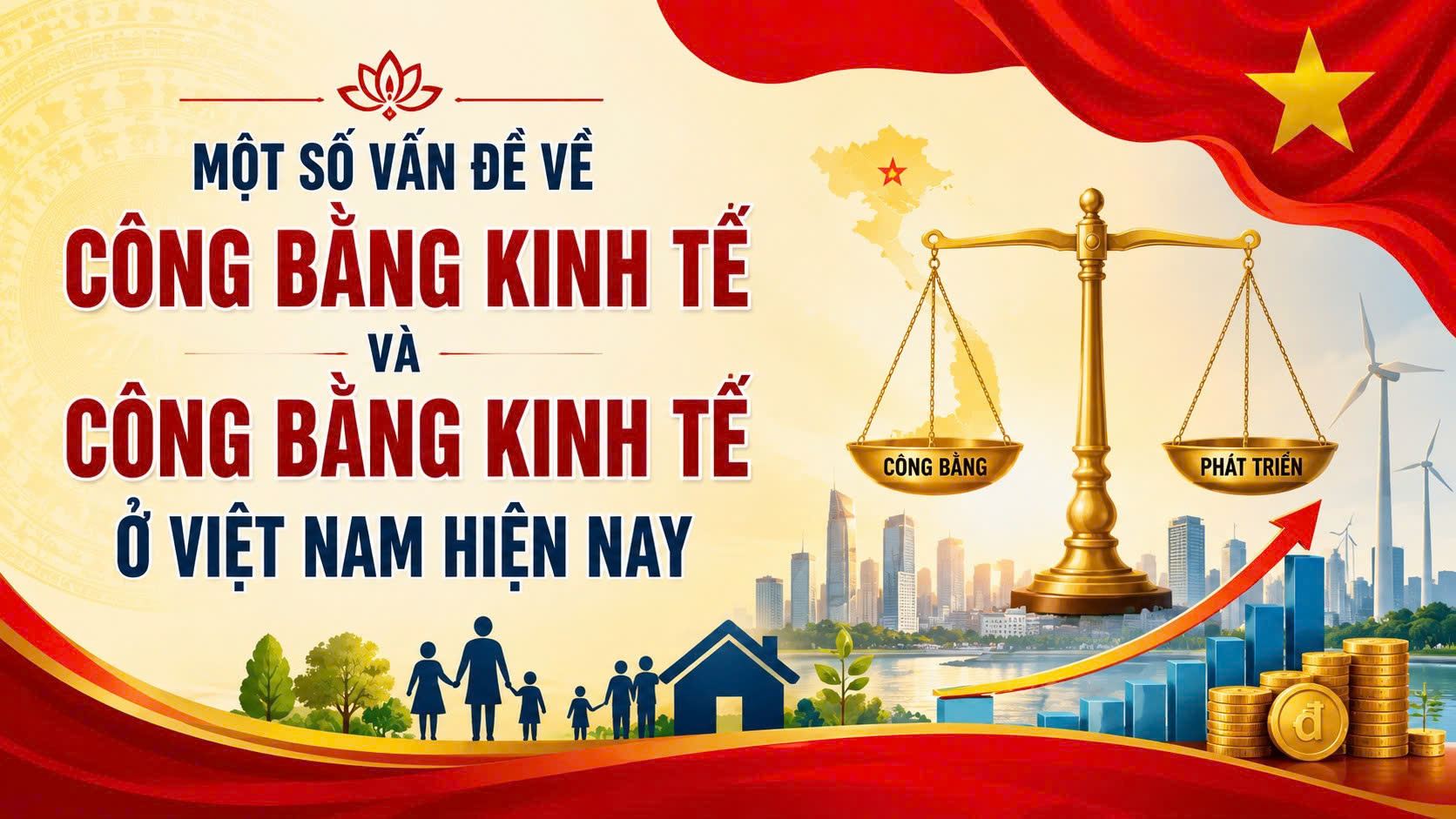 Một số vấn đề về công bằng kinh tế và công bằng kinh tế ở Việt Nam hiện nay