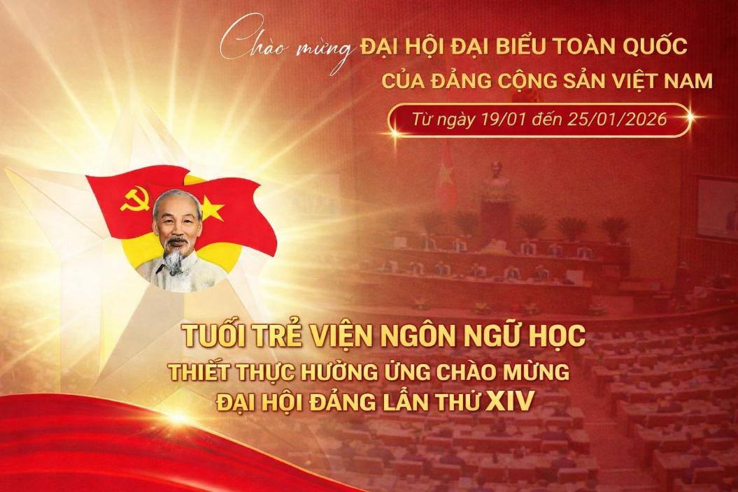 Tuổi trẻ Viện Ngôn ngữ học thiết thực hưởng ứng chào mừng Đại hội Đảng lần thứ XIV