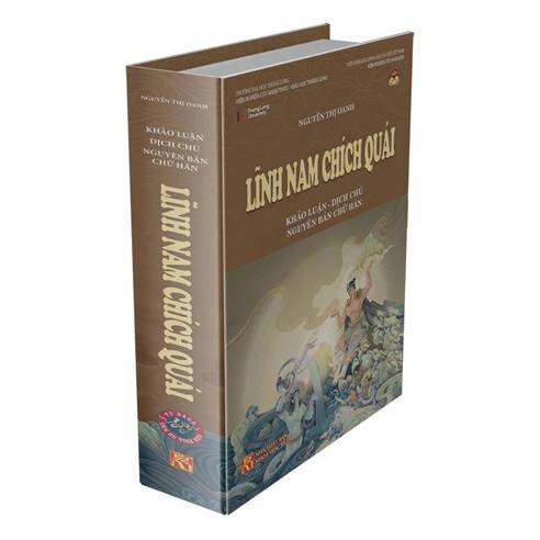 LĨNH NAM CHÍCH QUÁI - Hành trình gần 25 năm phục dựng một di sản văn hóa