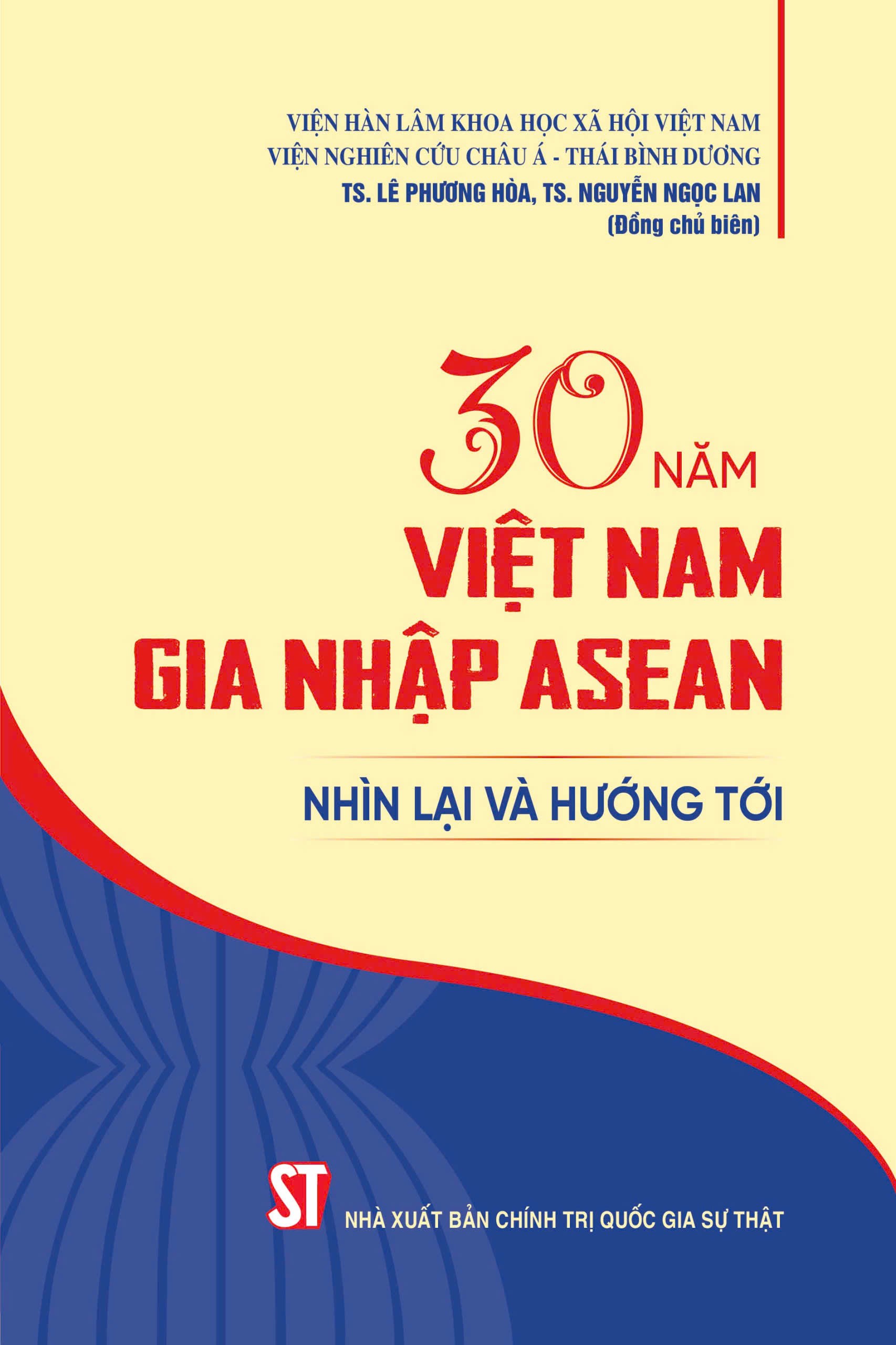 Giới thiệu sách "30 năm Việt Nam gia nhập ASEAN: Nhìn lại và hướng tới"