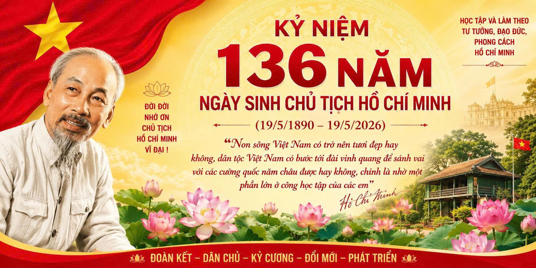 Sinh nhật Chủ tịch Hồ Chí Minh: Giá trị lịch sử, ý nghĩa chính trị  và bài học về đạo đức phụng sự nhân dân