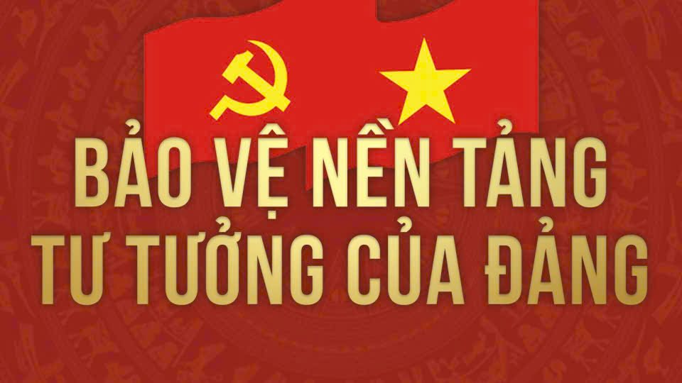 Góc nhìn của Đảng, hành động kiên quyết và bảo vệ nền tảng tư tưởng trong kỷ nguyên số