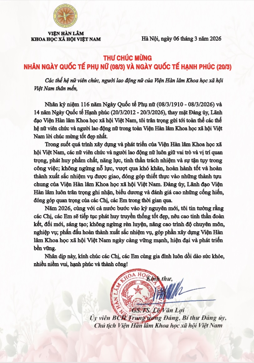 Thư Chúc mừng nhân Ngày Quốc tế Phụ nữ (08/3) và Ngày Quốc tế Hạnh phúc (20/3) của Chủ tịch Viện Hàn lâm Khoa học xã hội Việt Nam