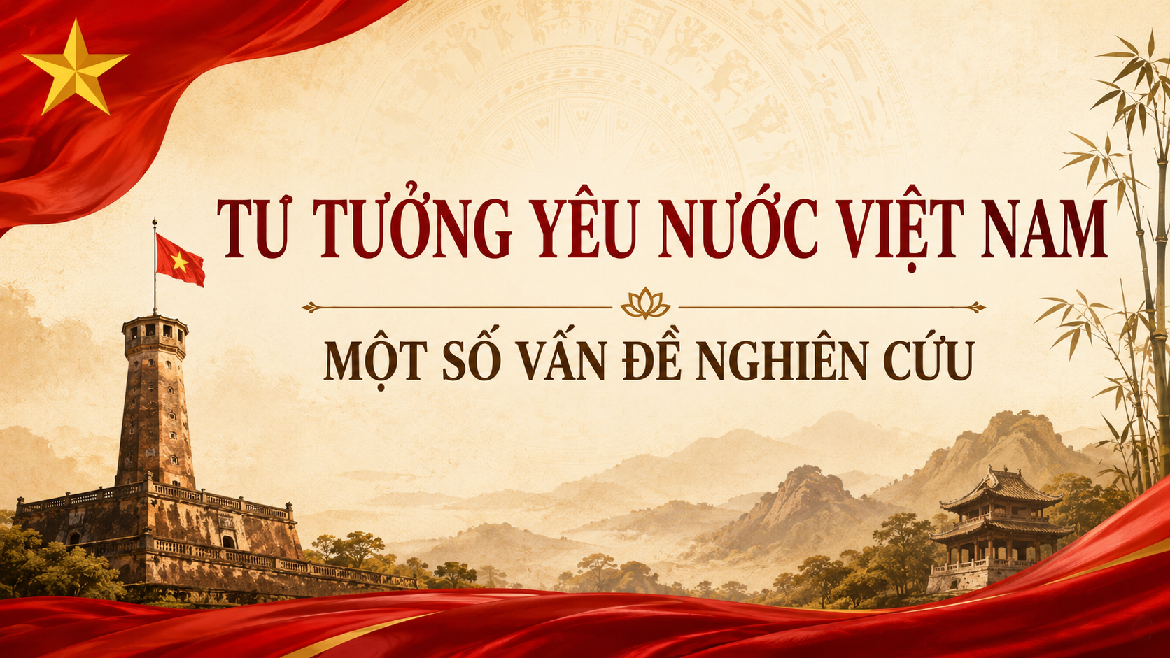 TƯ TƯỞNG YÊU NƯỚC VIỆT NAM:  MỘT SỐ VẤN ĐỀ NGHIÊN CỨU
