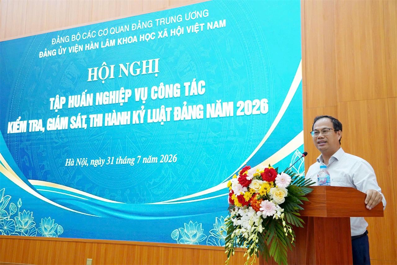 Đảng ủy Viện Hàn lâm Khoa học xã hội Việt Nam tổ chức Hội nghị Tập huấn nghiệp vụ công tác kiểm tra, giám sát, thi hành kỷ luật Đảng năm 2026