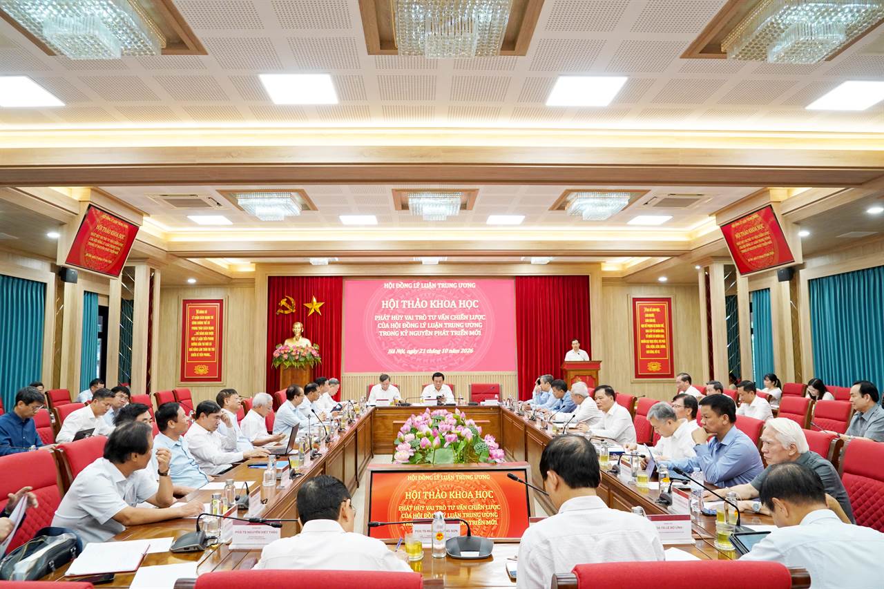 Hội thảo khoa học “Phát huy vai trò tư vấn chiến lược của Hội đồng Lý luận Trung ương trong kỷ nguyên phát triển mới”