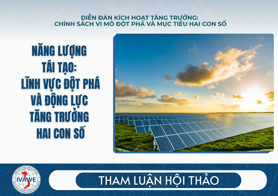 Năng lượng tái tạo: lĩnh vực đột phá và động lực tăng trưởng hai con số