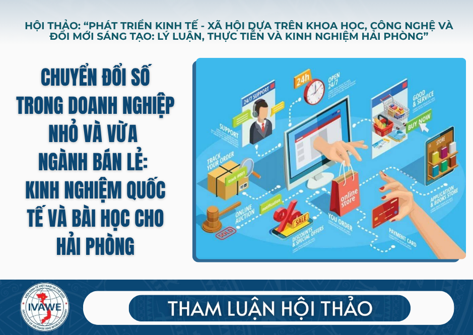 Chuyển đổi số trong doanh nghiệp nhỏ và vừa ngành bán lẻ: kinh nghiệm quốc tế và bài học cho Hải Phòng