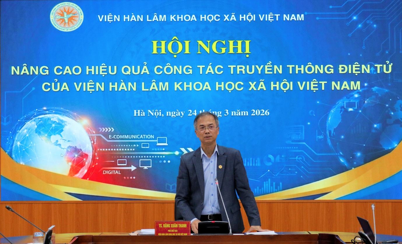 Viện  Hàn lâm Khoa học xã hội Việt Nam tổ chức Hội nghị nâng cao hiệu quả công tác truyền thông điện tử