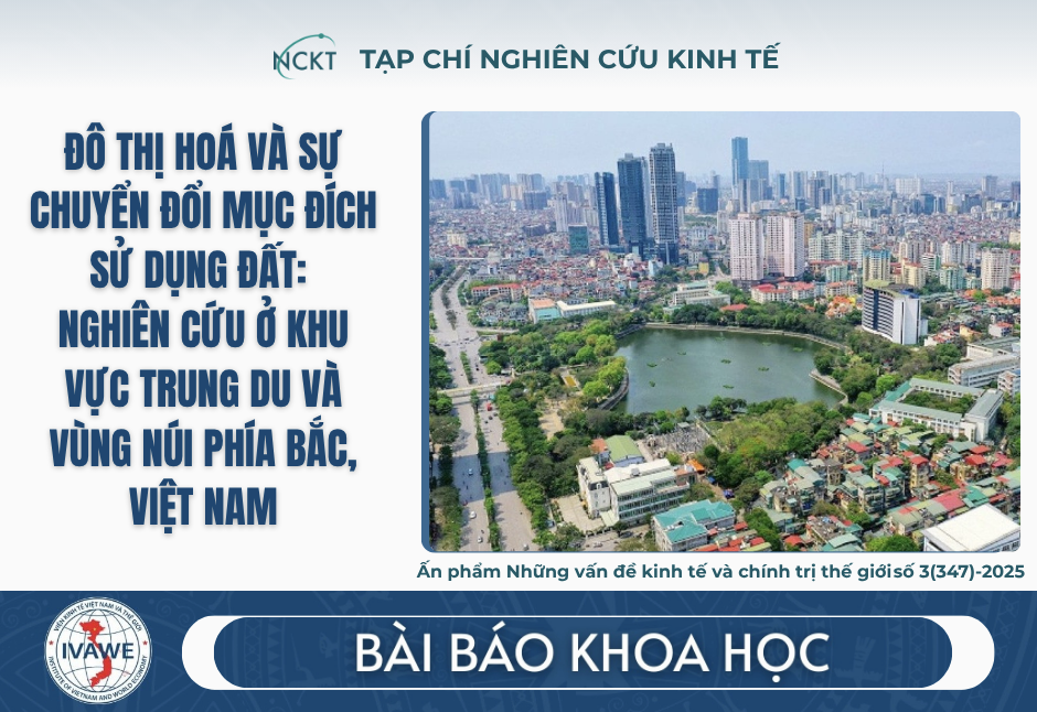 Đô thị hoá và sự chuyển đổi mục đích  sử dụng đất: nghiên cứu ở khu vực  trung du và vùng núi phía Bắc, Việt Nam