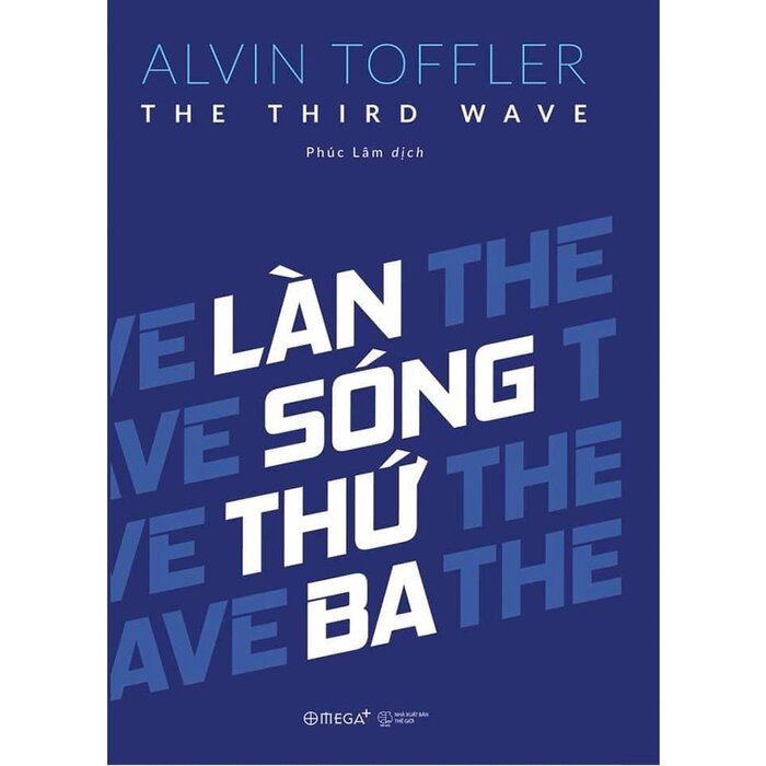 Quan điểm của Alvin Toffler về vai trò của tri thức đối với lực lượng sản xuất trong tác phẩm “Làn sóng thứ ba” và những giá trị tiếp cận ở Việt Nam hiện nay