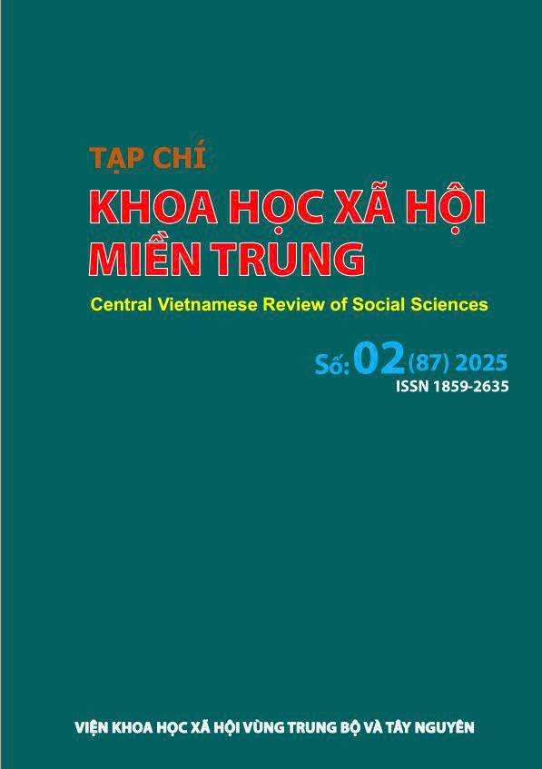 TẠP CHÍ KHOA HỌC XÃ HỘI MIỀN TRUNG TRÂN TRỌNG GIỚI THIỆU MỤC LỤC BÀI VIẾT SỐ 02/2025  