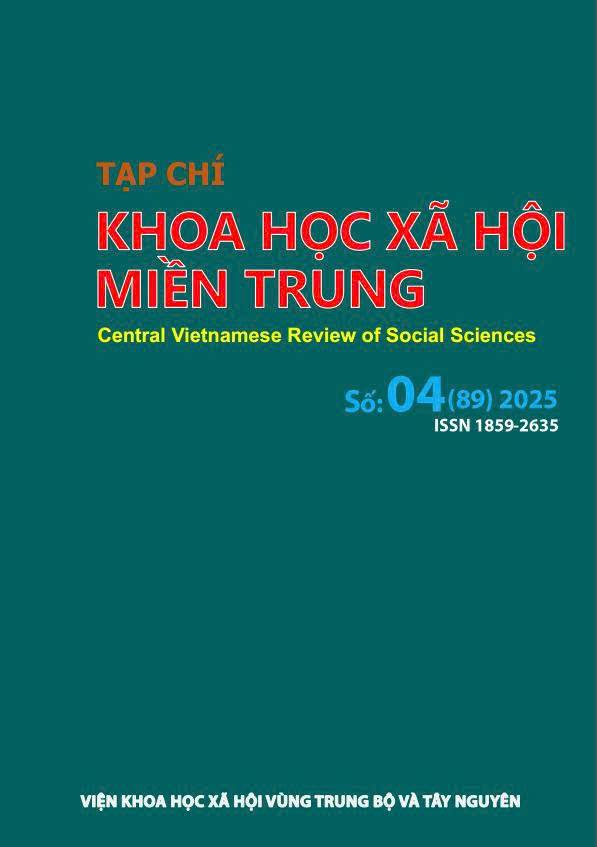 TẠP CHÍ KHOA HỌC XÃ HỘI MIỀN TRUNG TRÂN TRỌNG GIỚI THIỆU MỤC LỤC BÀI VIẾT SỐ 04/2025