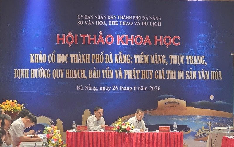 Sở Văn hóa, Thể thao và Du lịch thành phố Đà Nẵng tổ chức Hội thảo khoa học “Khảo cổ học thành phố Đà Nẵng: Tiềm năng, thực trạng, định hướng quy hoạch, bảo tồn và phát huy giá trị di sản văn hóa”