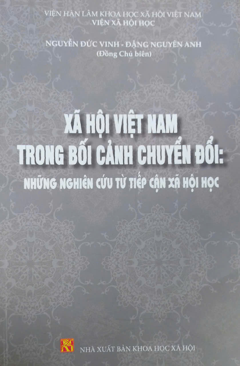 Xã hội Việt Nam trong bối cảnh chuyển đổi: những nghiên cứu từ tiếp cận xã hội học