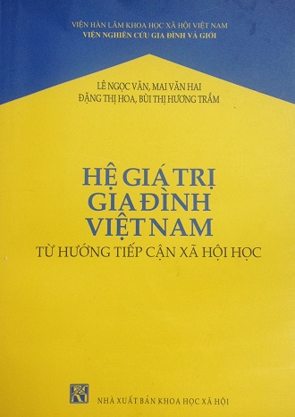The Vietnamese Value System of Family - A Sociological Approach