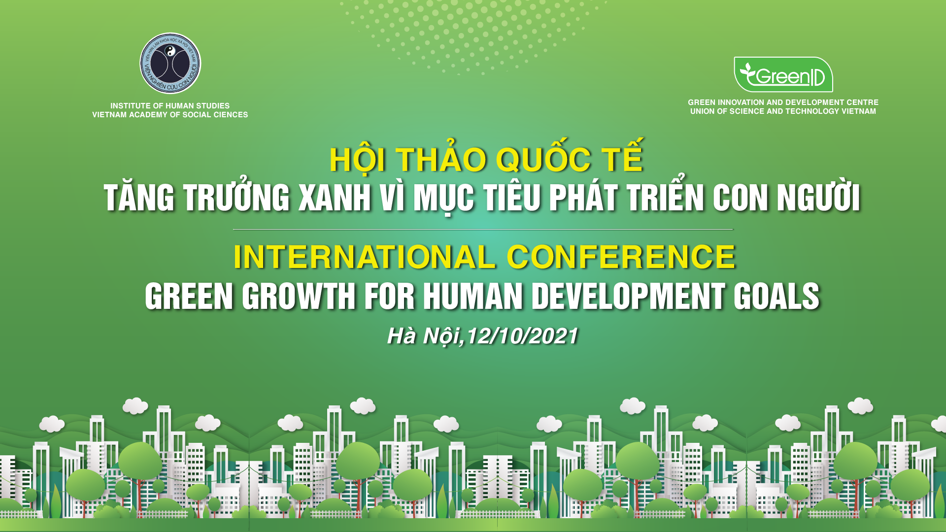 Hội thảo khoa học quốc tế: Tăng trưởng xanh vì mục tiêu phát triển con người