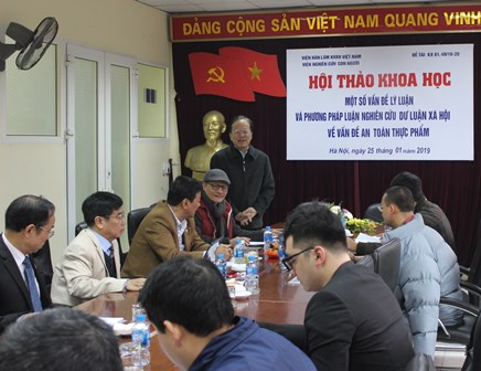 Hội thảo: “Một số vấn đề lý luận và phương pháp luận nghiên cứu dư luận xã hội về vấn đề an toàn thực phẩm”