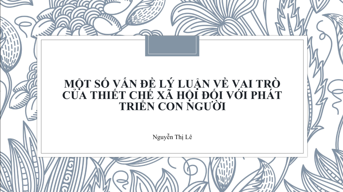 Tọa đàm khoa học “Một số kết quả nghiên cứu về vai trò của Thiết chế xã hội đối với Phát triển con người”