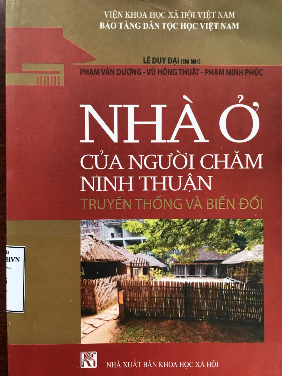 NHÀ Ở CỦA NGƯỜI CHĂM NINH THUẬN – TRUYỀN THỐNG VÀ BIẾN ĐỔI