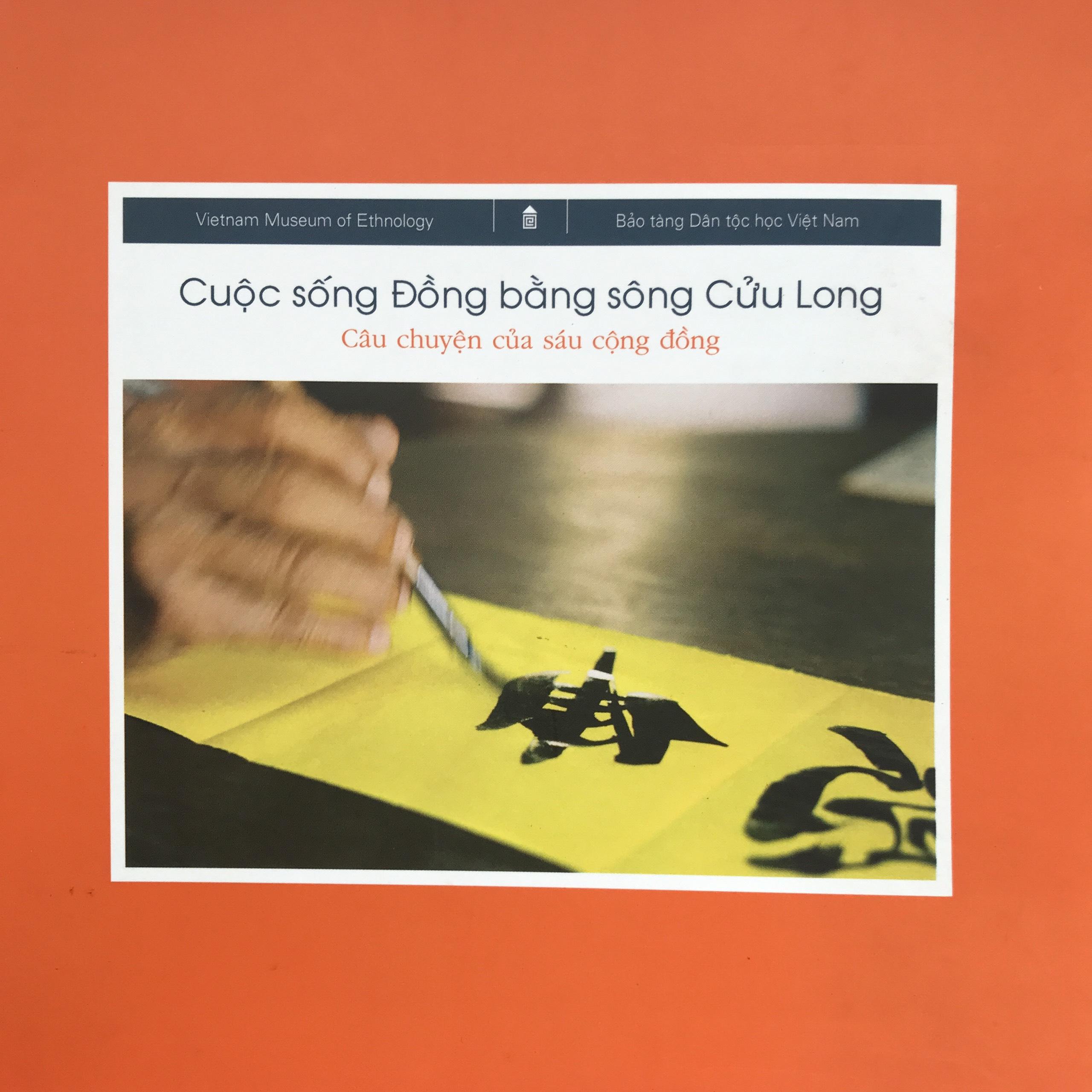 CUỘC SỐNG Ở ĐỒNG BẰNG SÔNG CỬU LONG – CÂU CHUYỆN CỦA SÁU CỘNG ĐỒNG